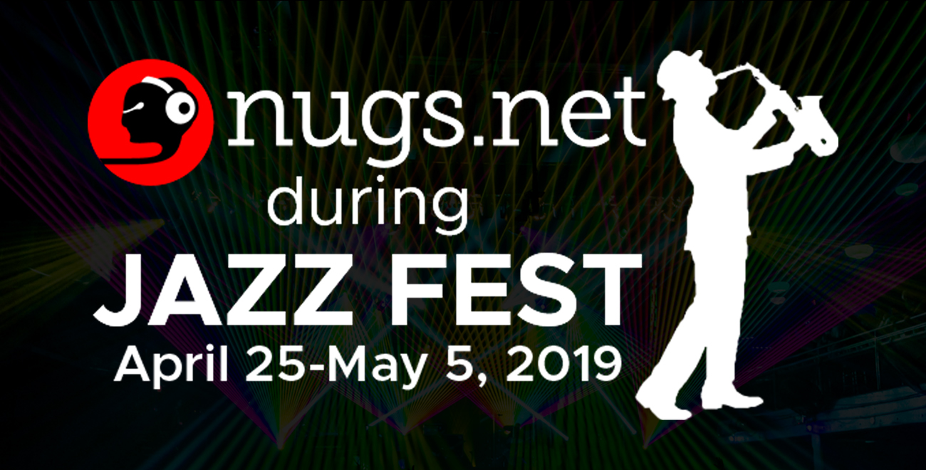 Watch Free Webcasts From New Orleans During Jazz Fest Weekend Two on nugs.tv